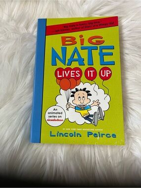 Big Nate Lives It Up by - Green & Blue Hardcover